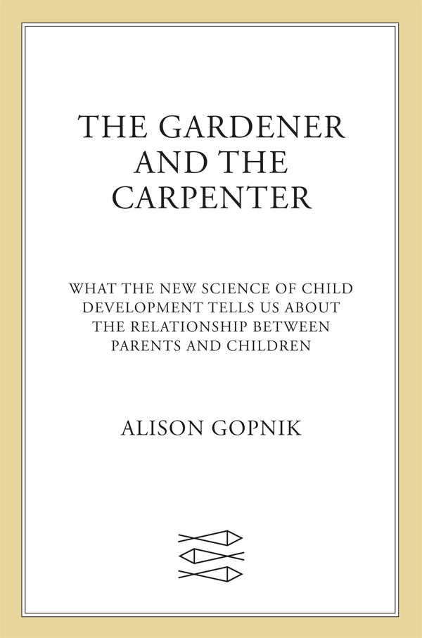 The Gardener and the Carpenter