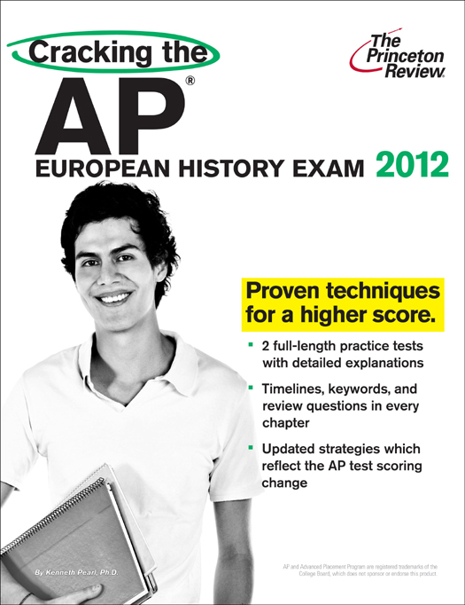 Cracking the AP European History Exam, 2012 Edition