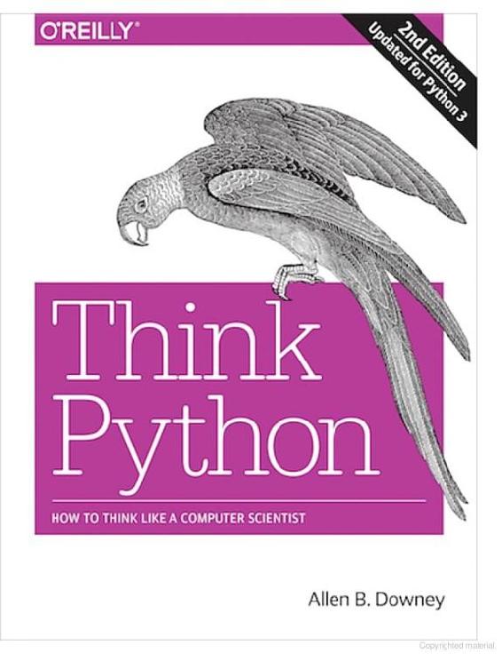 Think Python: How to Think Like a Computer Scientist