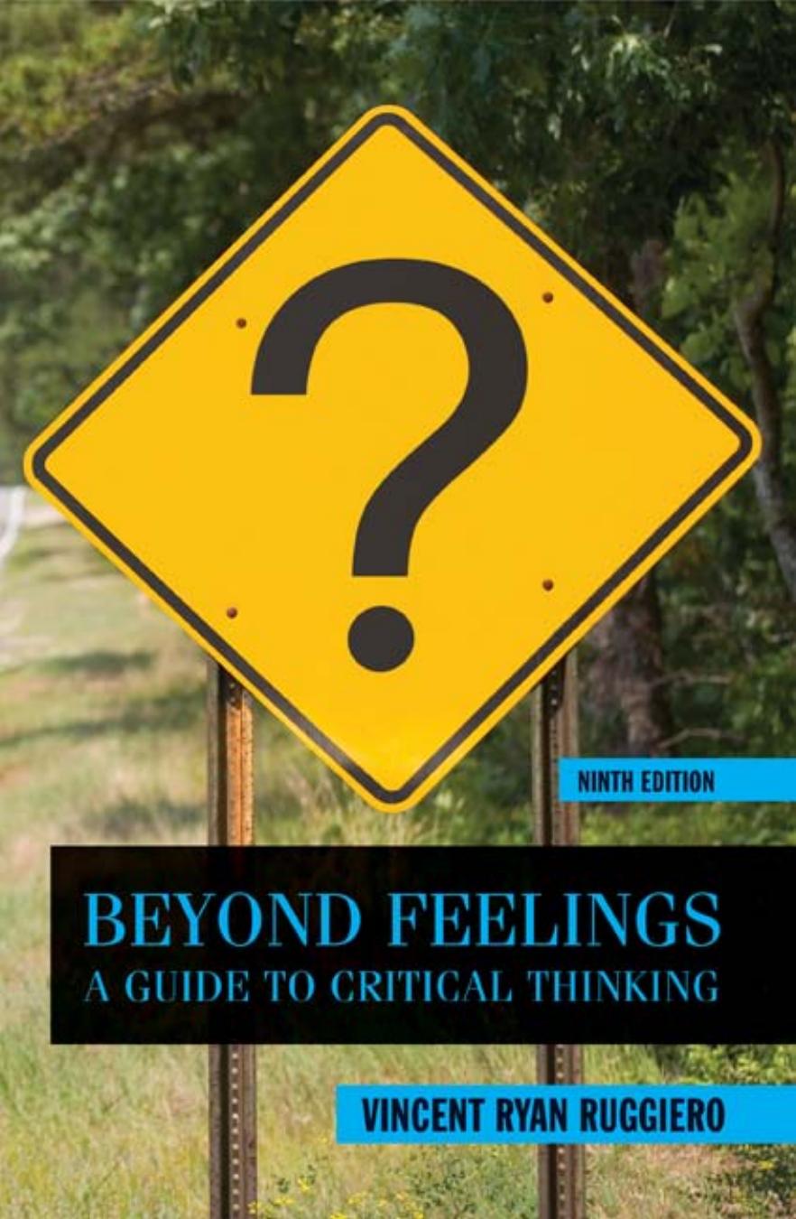 Vincent Ruggiero-Beyond Feelings A Guide to Critical Thinking-McGraw-Hill (2011)