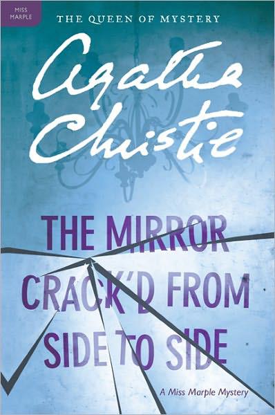 The Mirror Crack'd From Side to Side: A Miss Marple Mystery