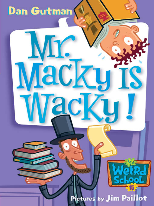 Mr. Macky Is Wacky!