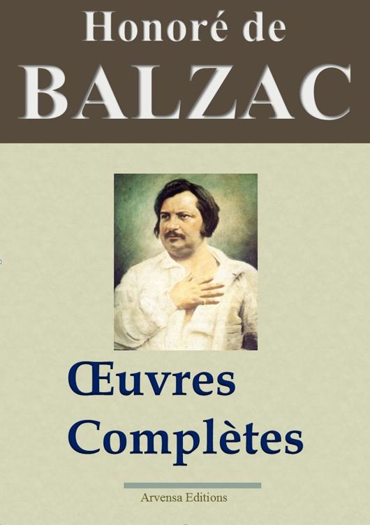 Honoré de Balzac : oeuvres complètes