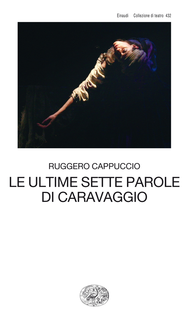 Le ultime sette parole di Caravaggio