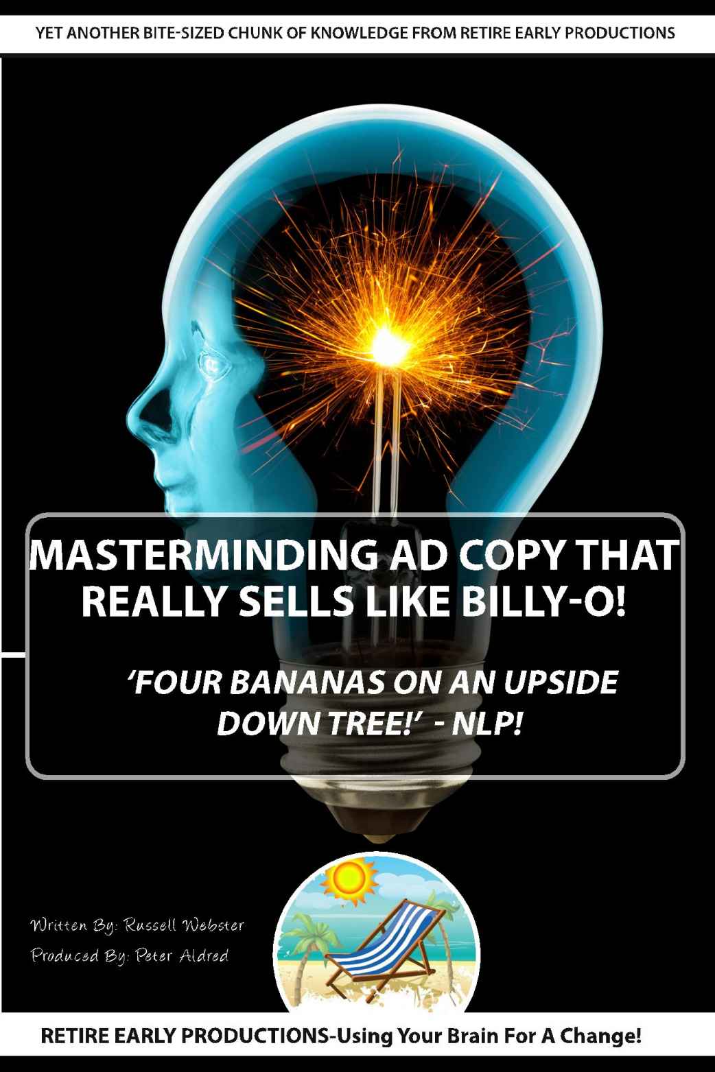 'MasterMinding Ad Copy That Really Sells Like Billy-O!': Four Bananas On An Upside Down Tree -NLP