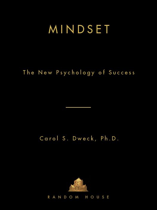 Mindset: The New Psychology of Success