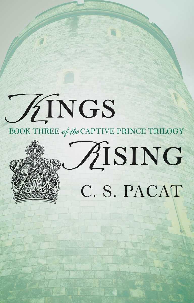 Kings Rising (The Captive Prince Trilogy Book 3)