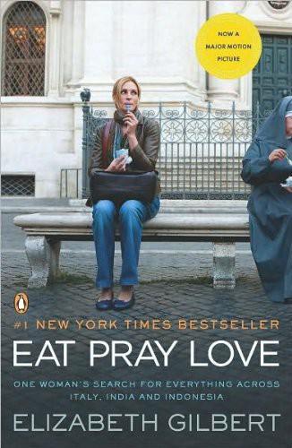 Eat, Pray, Love. Movie Tie-In