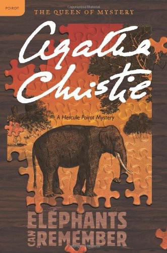 Elephants Can Remember: A Hercule Poirot Mystery