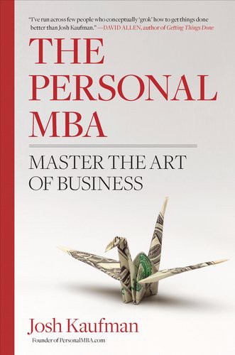 The Personal MBA: Master the Art of Business