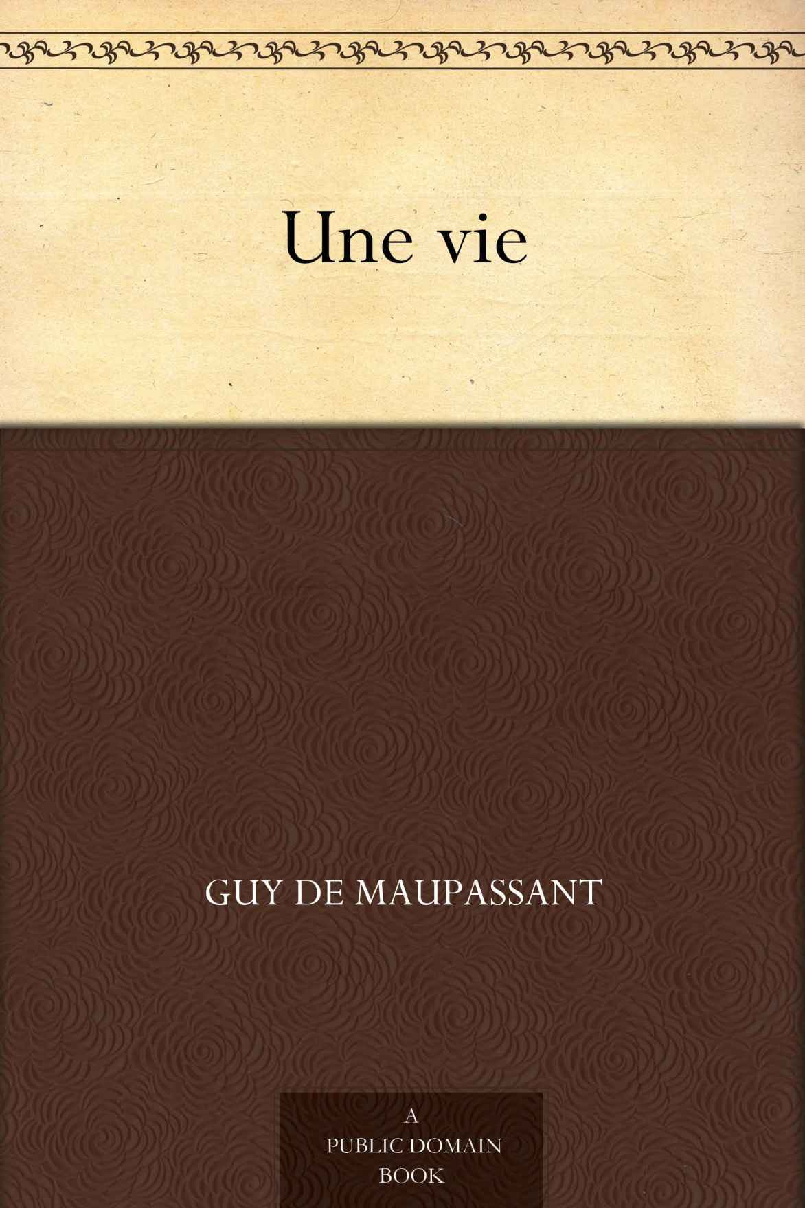 Une vie (一生(法文版))(French Edition)