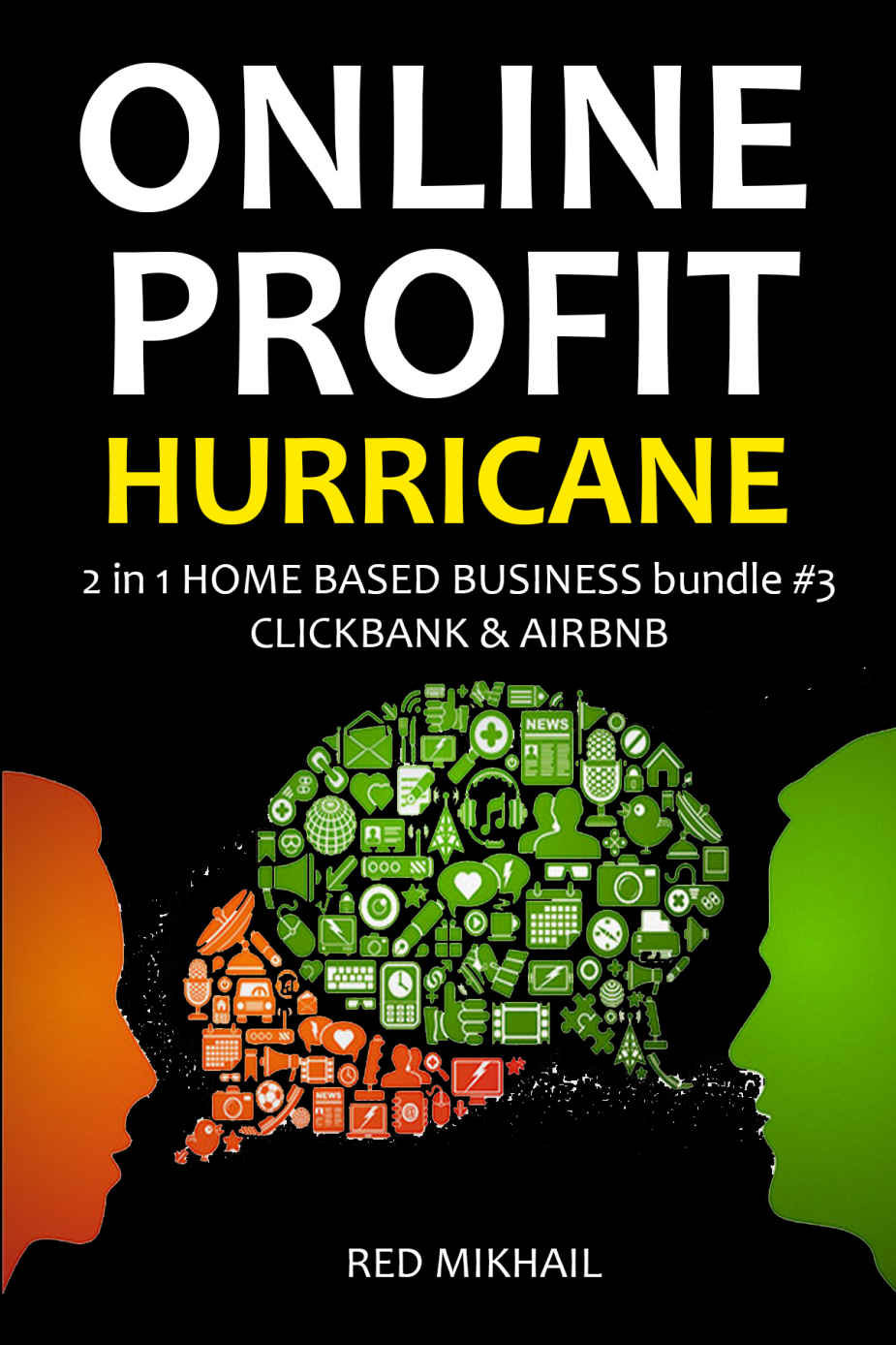 PROFIT HURRICANE 2016: 2 in 1 HOME BASED BUSINESS bundle #3 - CLICKBANK & AIRBNB