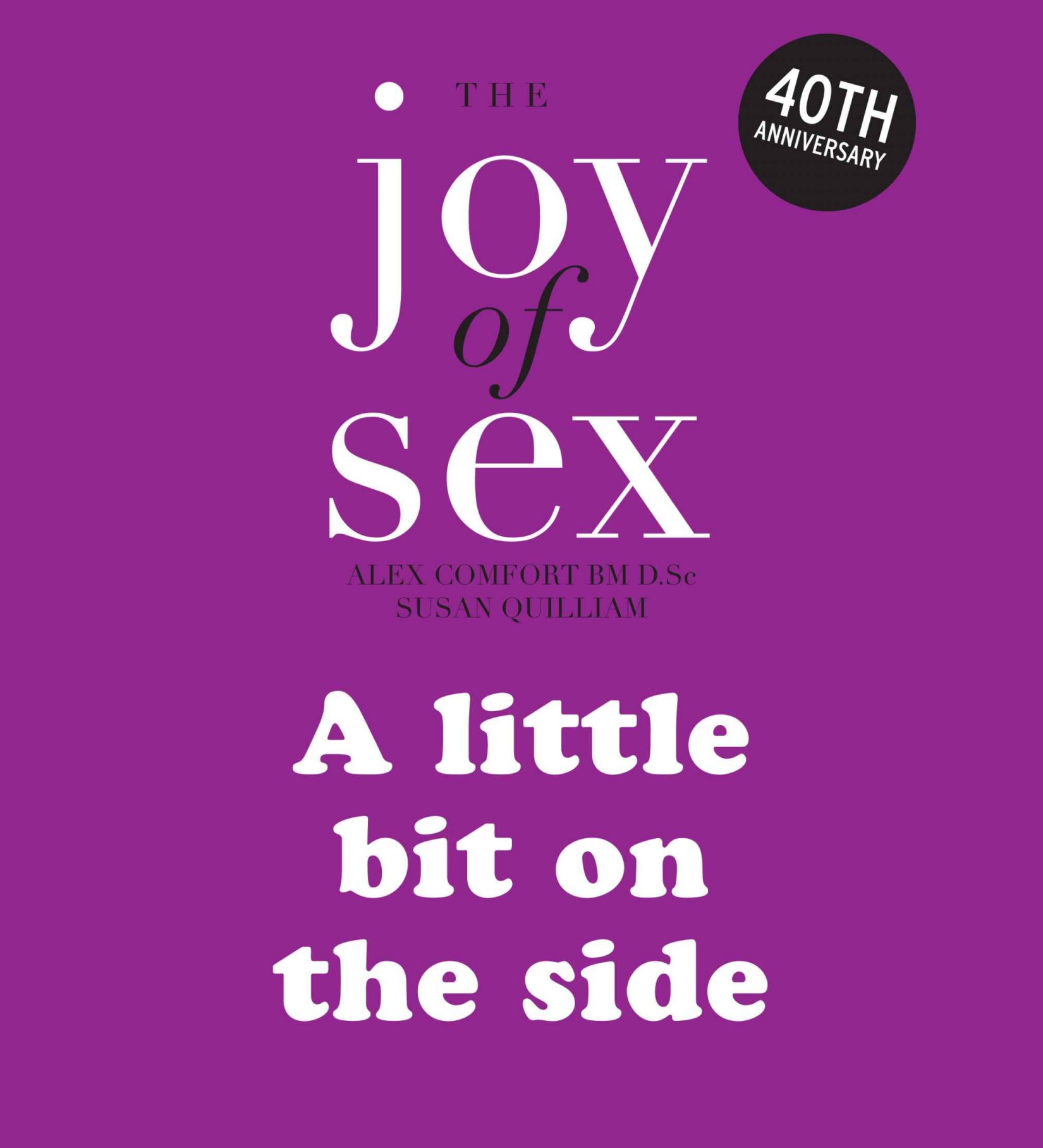 The Joy of Sex: The timeless guide to lovemaking