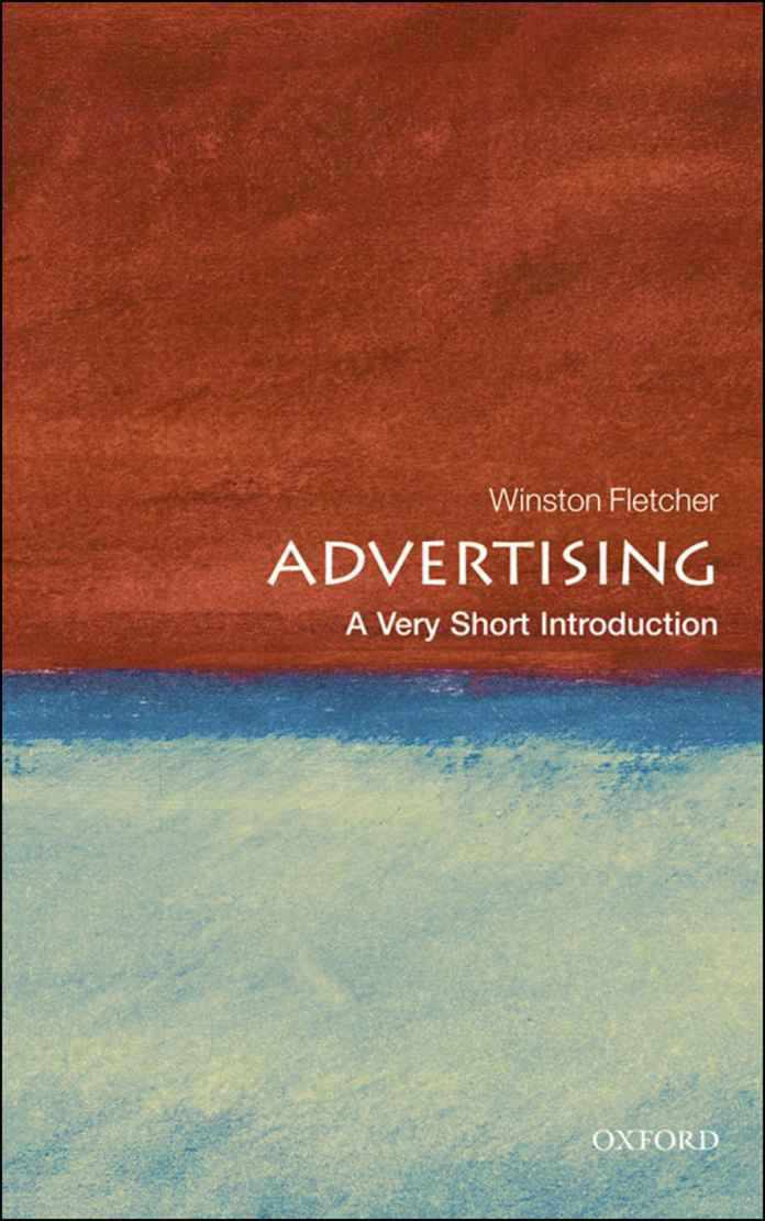 Advertising: A Very Short Introduction (Very Short Introductions)